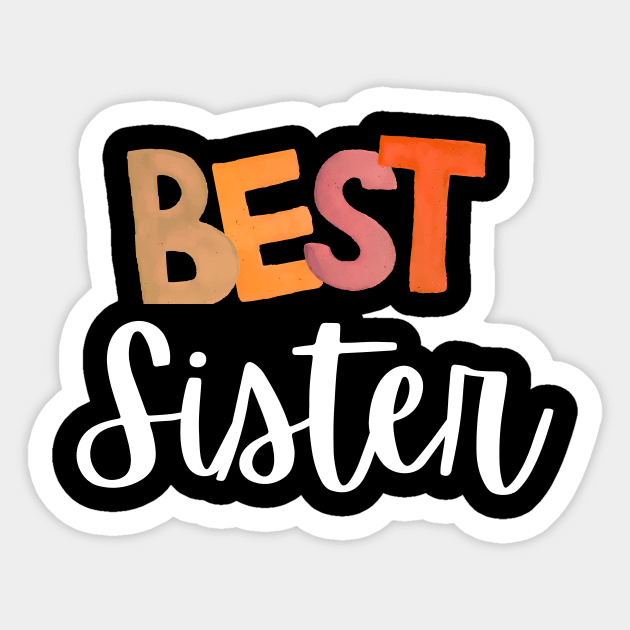 Best sister ever-bff Sticker by Mia
